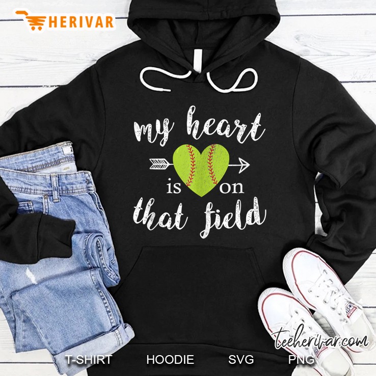 My Heart Is On That Field Softball Heart Version Hoodie