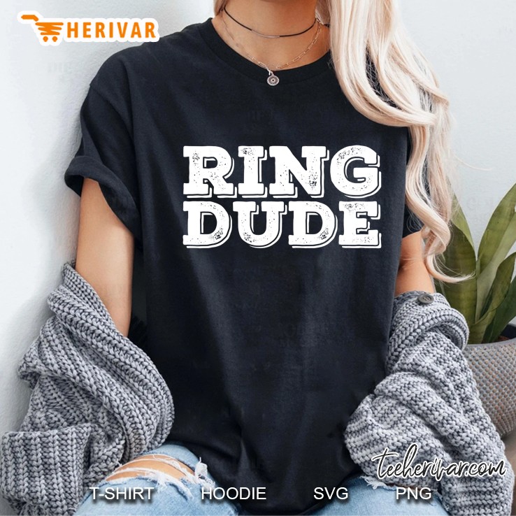 Ring Dude Ladies Tee
