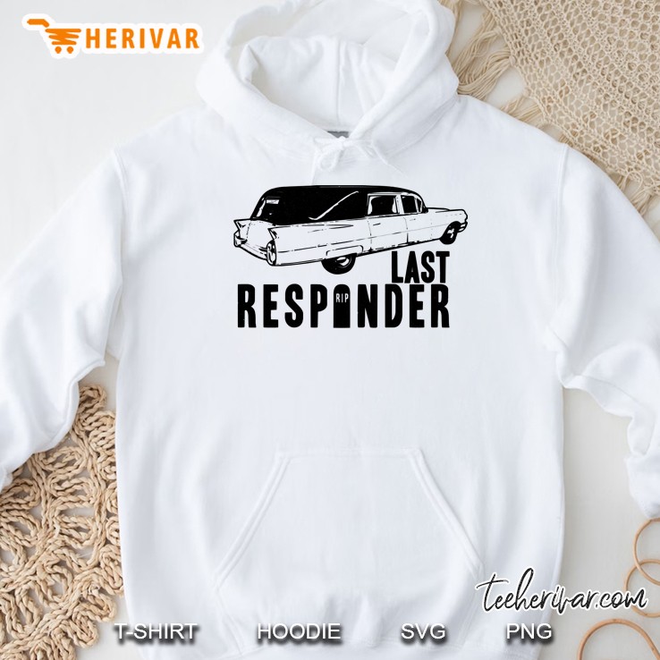 Last Responder Hoodie