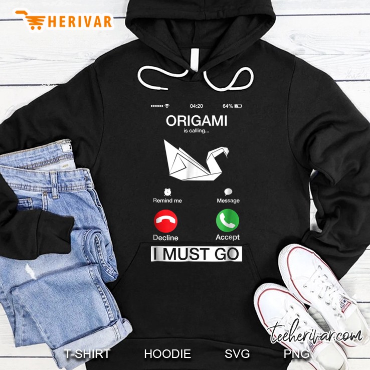 Origami Is Calling And I Must Go Phone Screen Version Hoodie