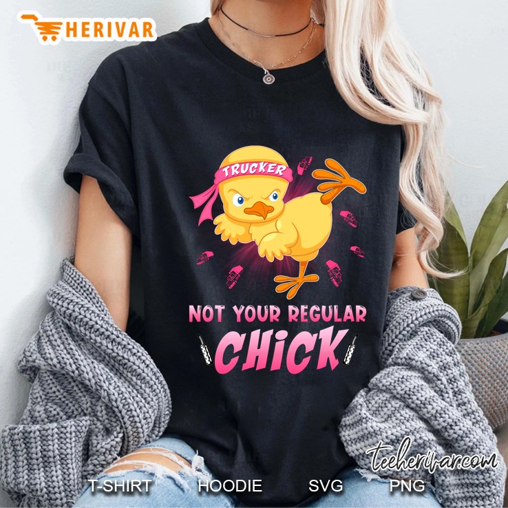 Trucker Not Your Regular Chick Ladies Tee