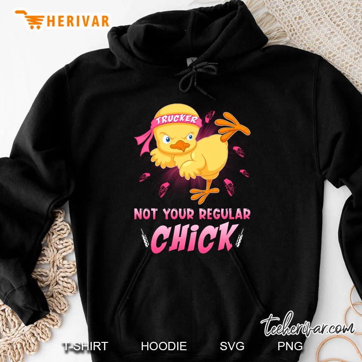 Trucker Not Your Regular Chick Hoodie