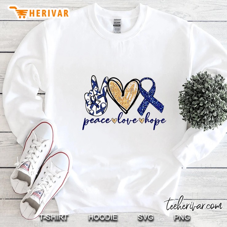 Peace Love Hope Peace Sign Hand Heart And Blue Ribbon Version Sweatshirt