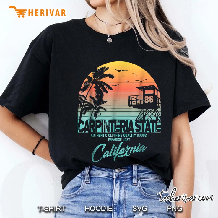 Carpinteria State Authentic Clothing Quality Goods Paradise Lost California Vintage Version Ladies Tee
