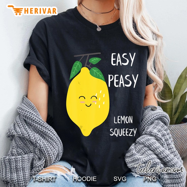 Easy Peasy Lemon Squeezy Cute Lemon Version Ladies Tee