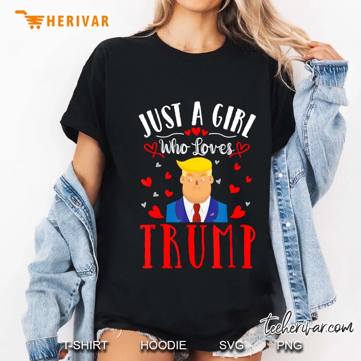 Just A Girl Who Loves Trump Ladies Tee
