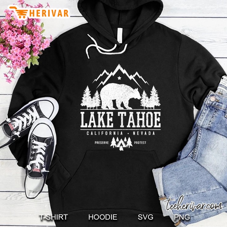 Lake Tahoe California Nevada Preserve Protect Bear Silhouette Version Hoodie