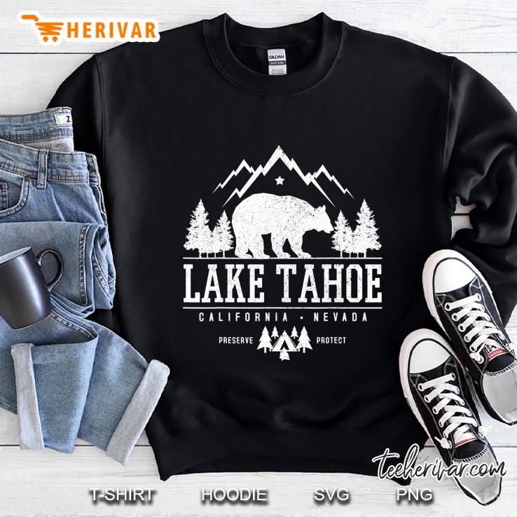Lake Tahoe California Nevada Preserve Protect Bear Silhouette Version Sweatshirt