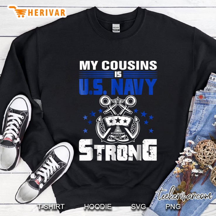 My Cousin Is Us Navy Strong Anchor Version Sweatshirt