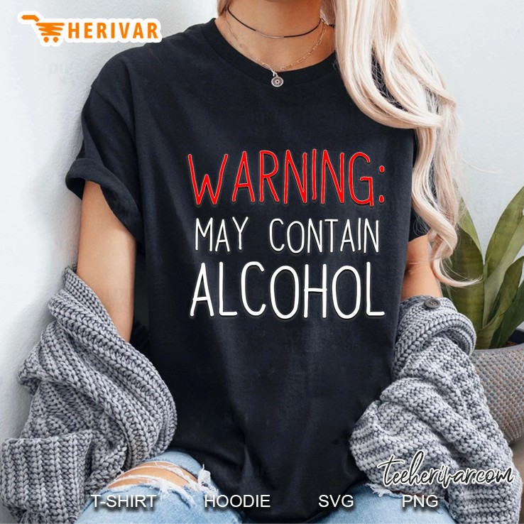 Warning May Contain Alcohol Version2 Ladies Tee