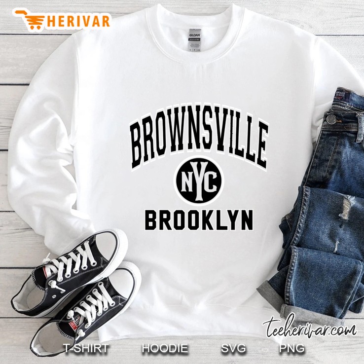 Brownsville Nyc Broonklyn Sweatshirt