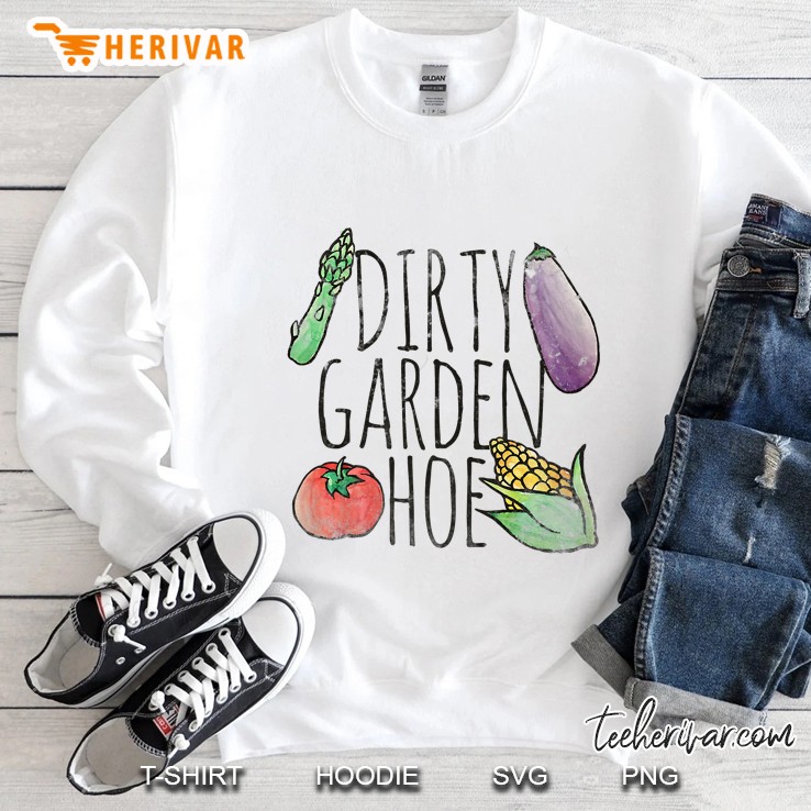 Dirty Garden Hoe White Version Sweatshirt