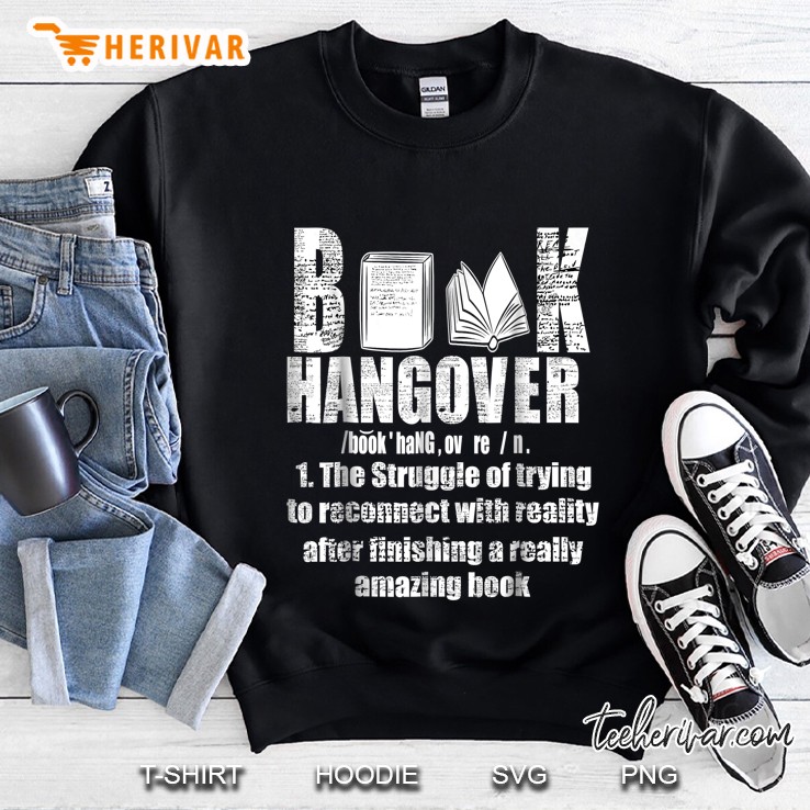 Book Hangover Book Lovers Sweatshirt