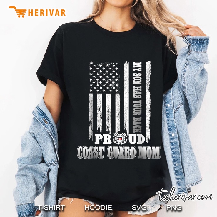 My Son Has Your Back Proud Coast Guard Mom American Flag Grunge Version Ladies Tee