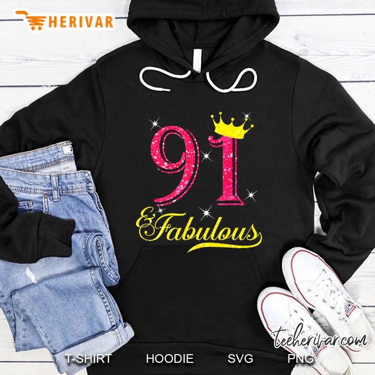 91 And Fabulous 91st Birthday Hoodie