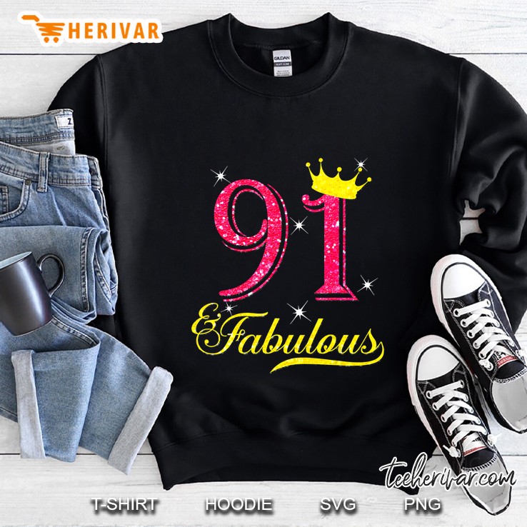 91 And Fabulous 91st Birthday Sweatshirt