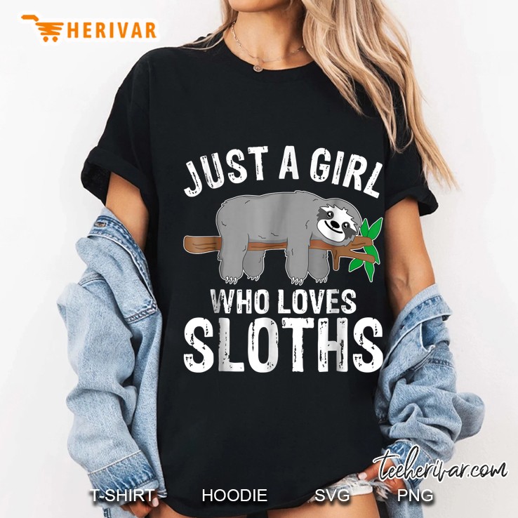 Just A Girl Who Loves Sloths Ladies Tee