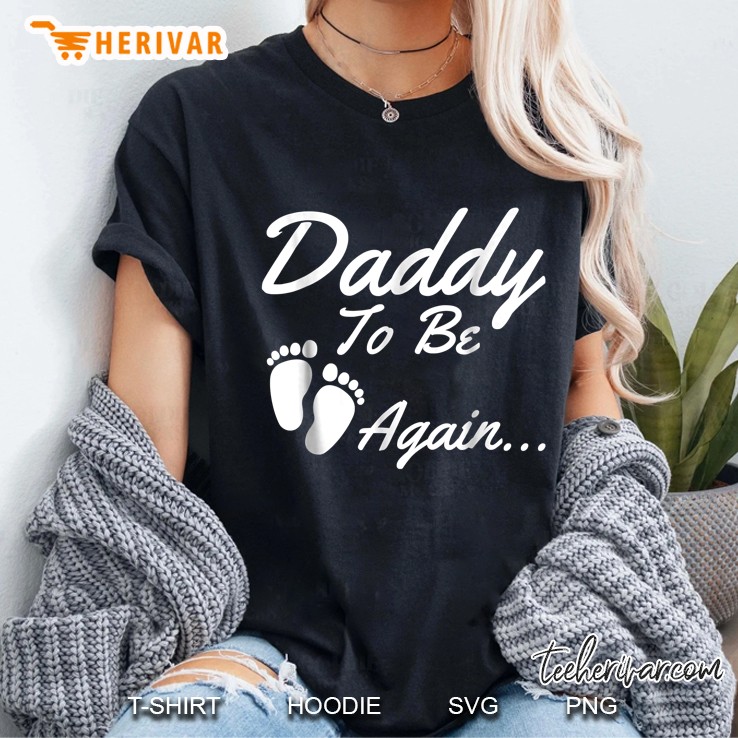 Daddy To Be Again Ladies Tee