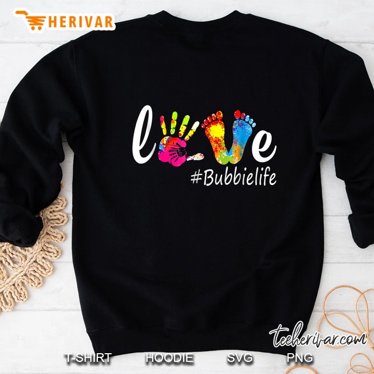 Colorful Love Bubbie Life Sweatshirt