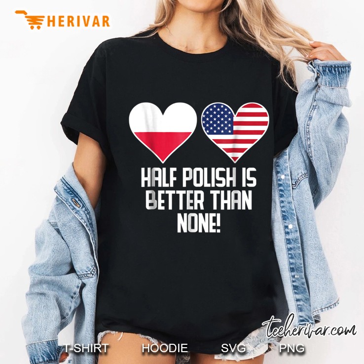 Half Polish Is Better Than None Ladies Tee