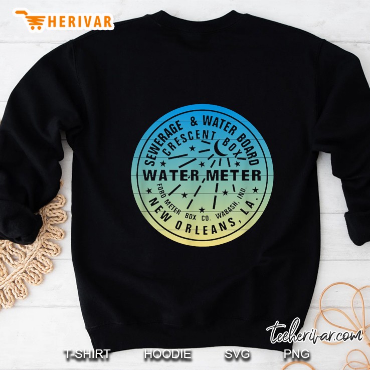 New Orleans Water Meter Sewerage & Water Board Sweatshirt