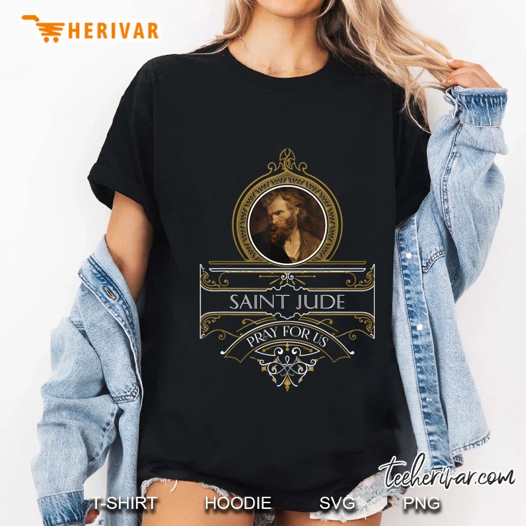 Saint Jude Pray For Us Ladies Tee