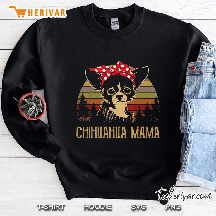 Chihuahua Mama Bandana Chihuahua Vintage Version Sweatshirt