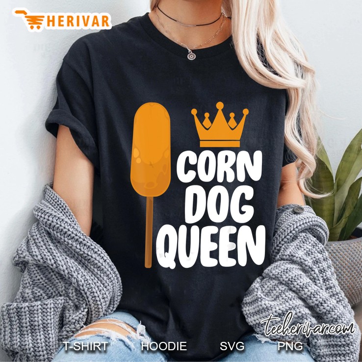 Corn Dog Queen Corndog And Crown Version Ladies Tee