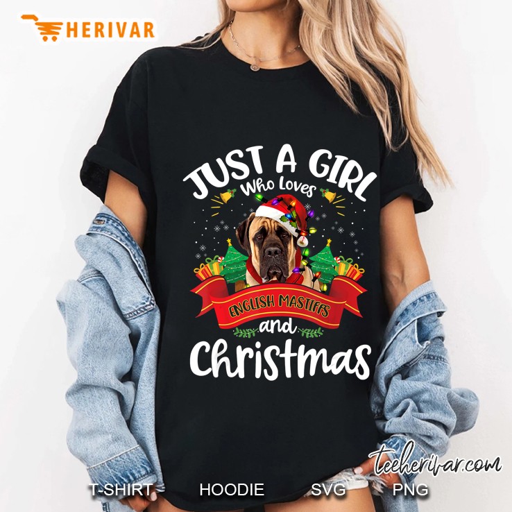 Just A Girl Who Loves English Mastiffs And Christmas Ladies Tee