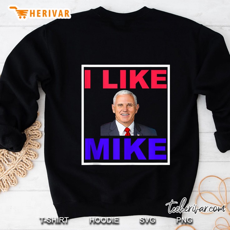 I Like Mike Sweatshirt