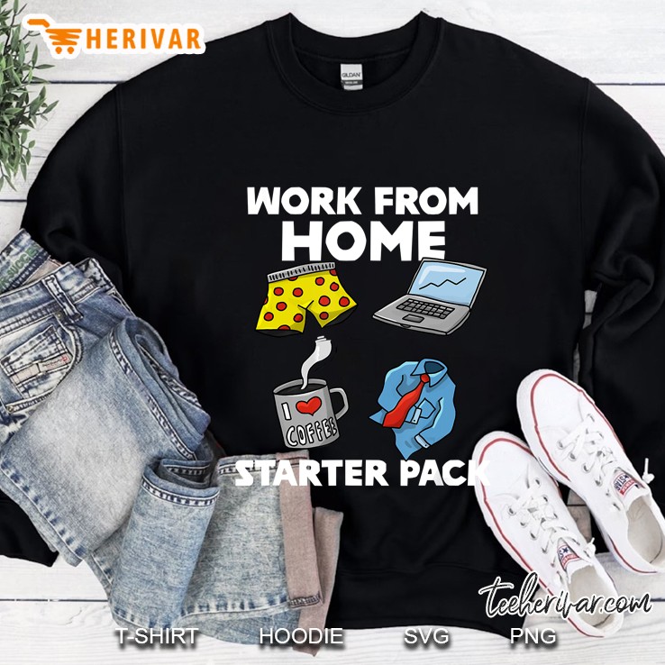 Work From Home Starter Pack Telecommute Mobile Sweatshirt