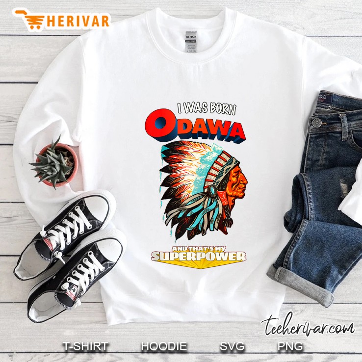 I Was Born Odawa That