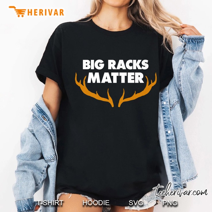 Big Racks Matter Deer Antlers Version Ladies Tee