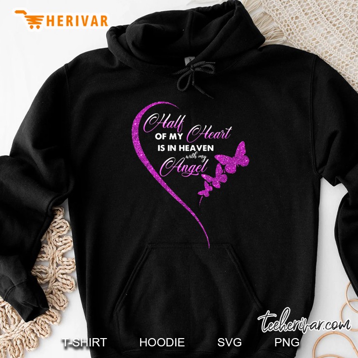 Half Of My Heart Is In Heaven With My Angel Purple Heart Version Hoodie