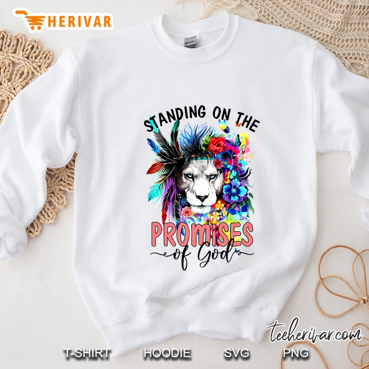 Standing On The Promises Of God Floral Lion Version Sweatshirt