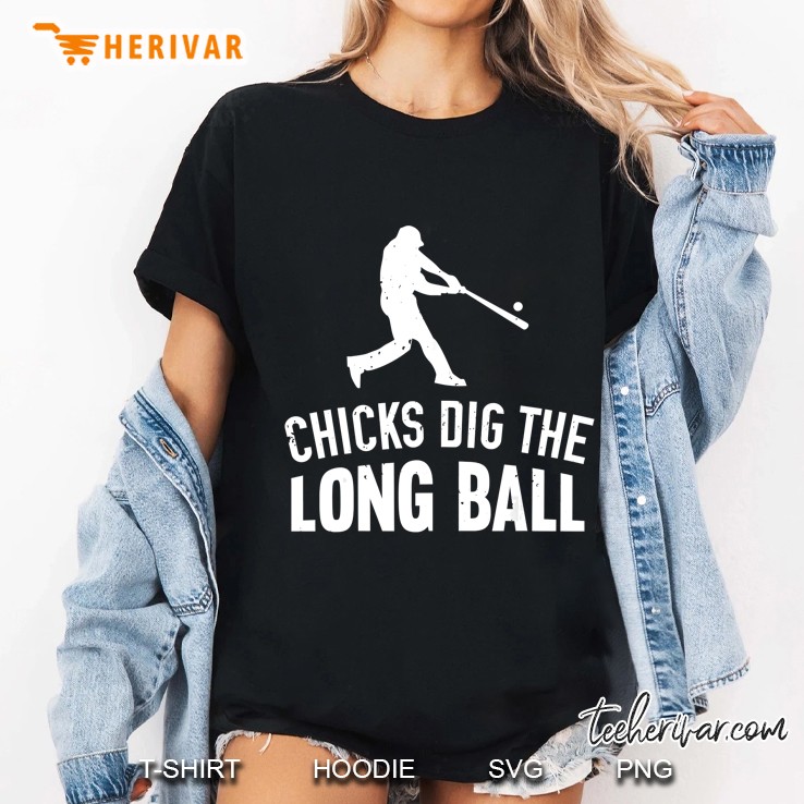 Chicks Dig The Long Ball Baseball Ladies Tee