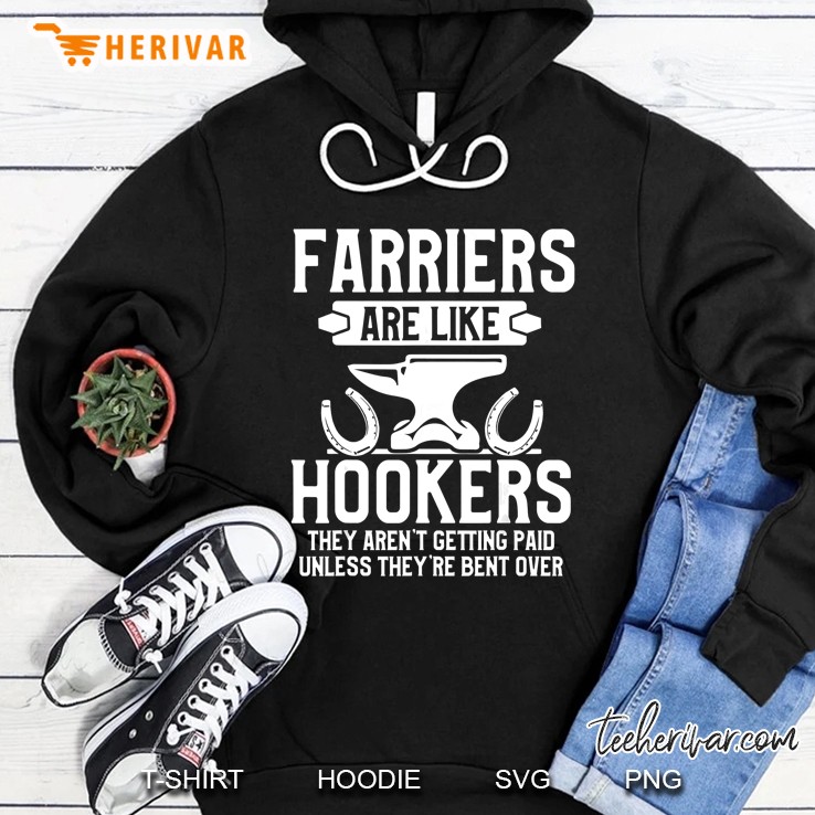 Farriers Are Like Hookers They Aren