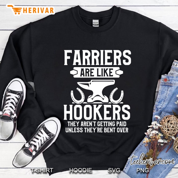 Farriers Are Like Hookers They Aren