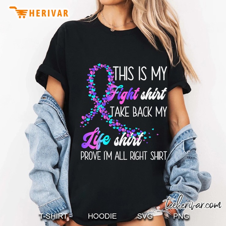 This Is My Fight Shirt Take Back My Life Shirt Prove I
