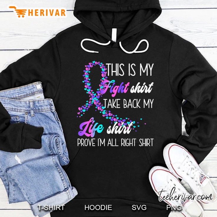 This Is My Fight Shirt Take Back My Life Shirt Prove I
