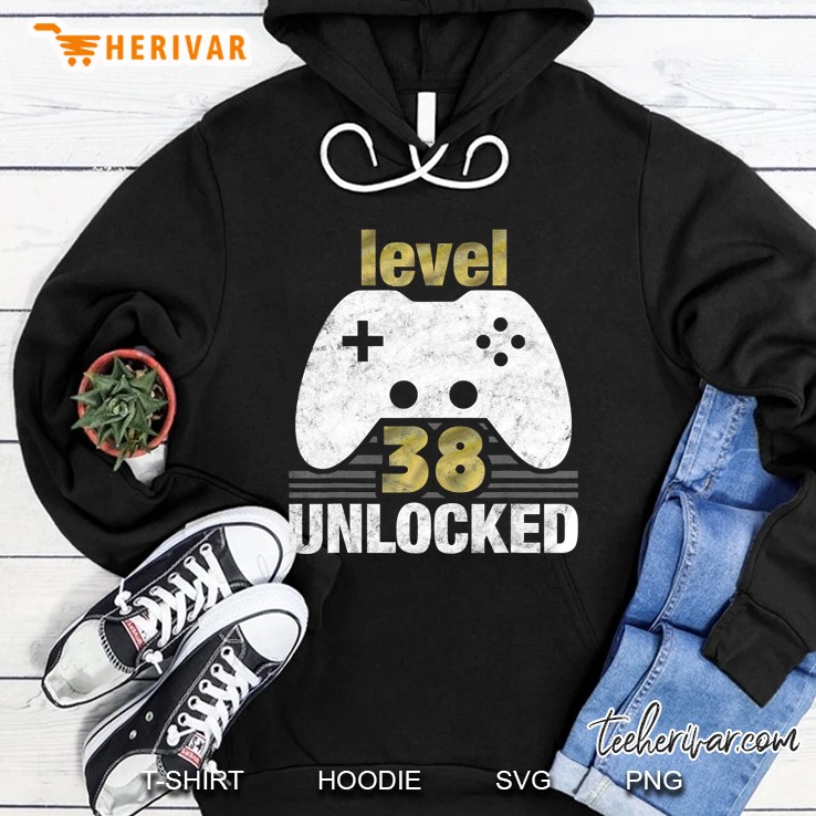Level 38 Unlocked 38th Birthday 38 Year Old Hoodie