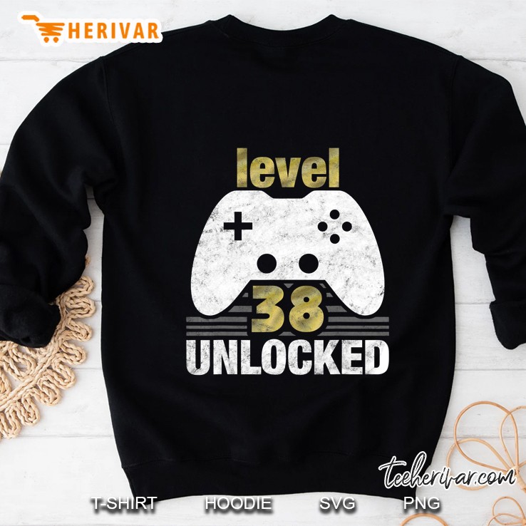 Level 38 Unlocked 38th Birthday 38 Year Old Sweatshirt