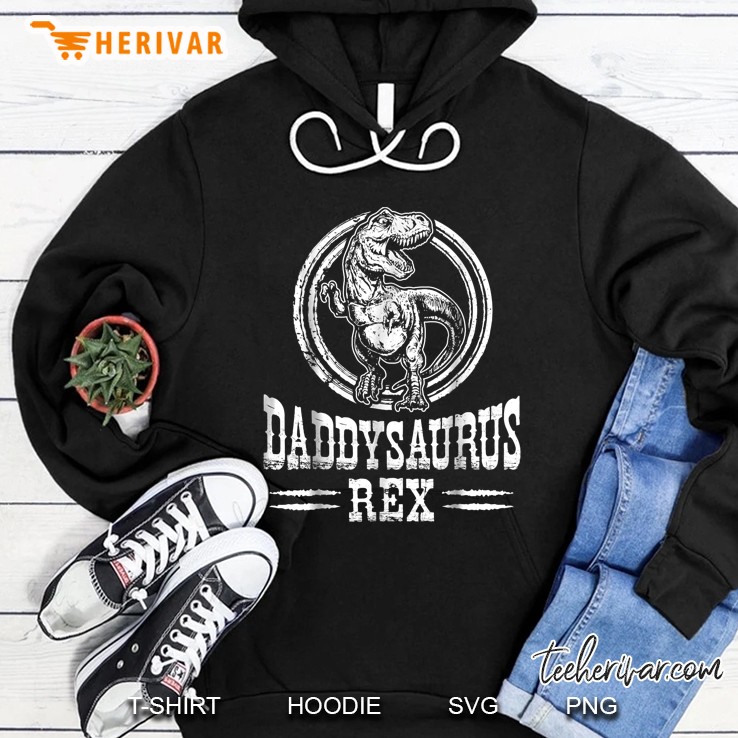 Daddysaurus Rex Daddy Hoodie