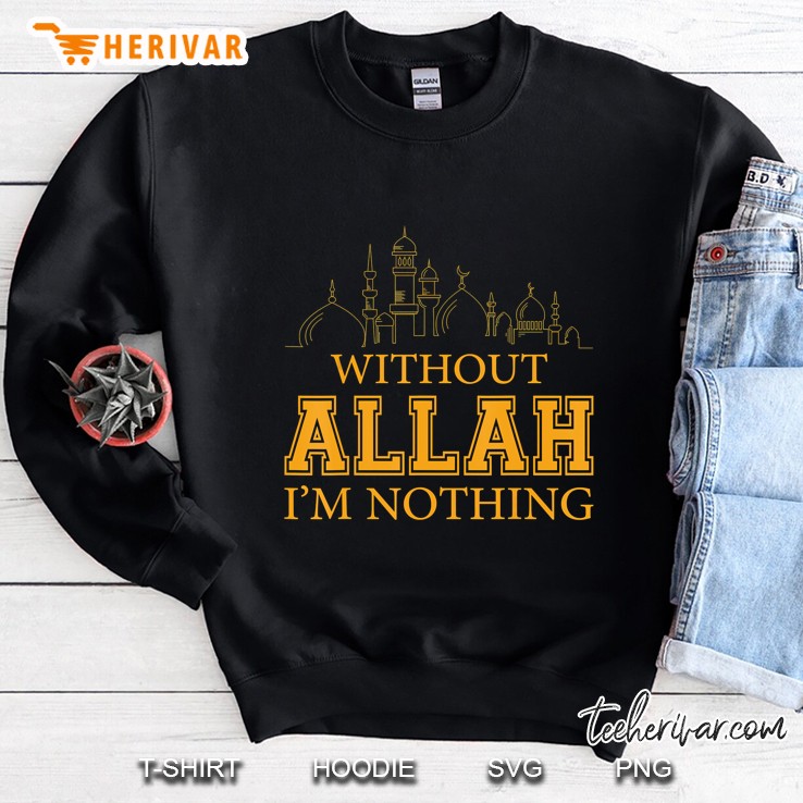 Without Allah I
