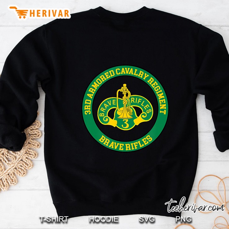3rd Armored Cavalry Regiment Brave Rifles Sweatshirt