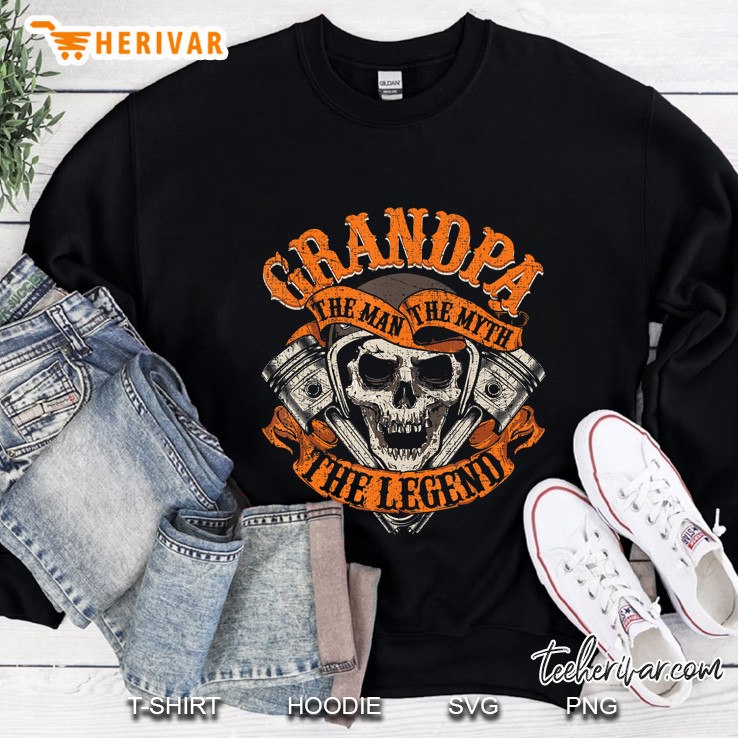 Biker Grandpa The Man The Myth The Legend Motorcycle Sweatshirt