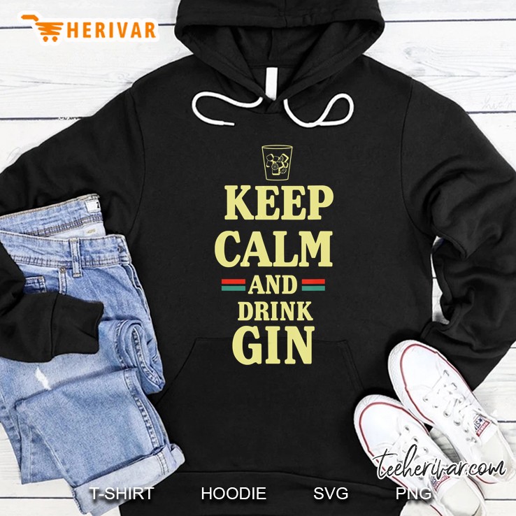 Keep Calm And Drink Gin Hoodie