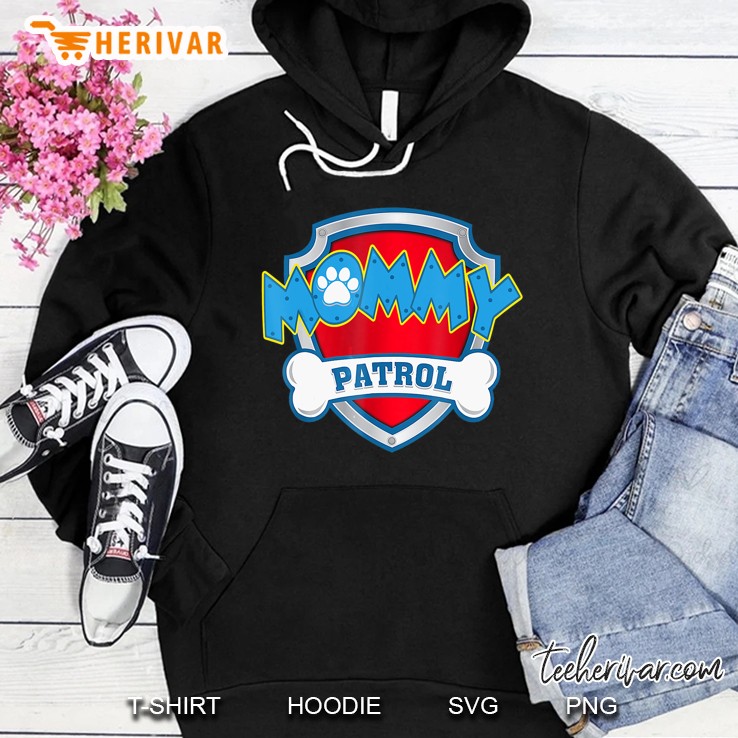 Mommy Patrol Hoodie