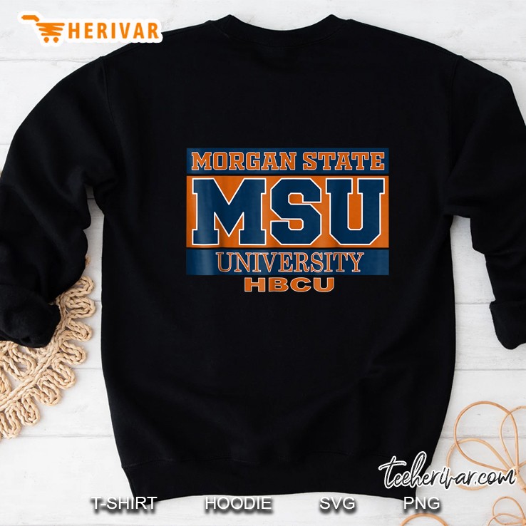 Morgan State MSU University Hbcu Sweatshirt
