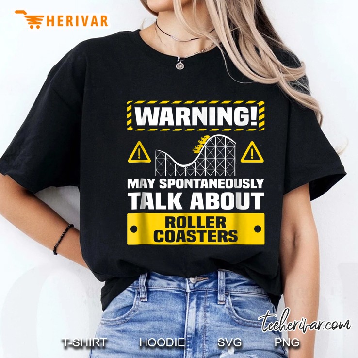 Warning May Spontaneously Talk About Roller Coasters Ladies Tee